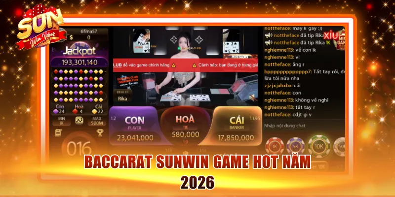 Baccarat Sunwin - Luật Chơi Đơn Giản, Tỷ Lệ Thắng Cao 1 Baccarat Sunwin game bài hot năm 2026