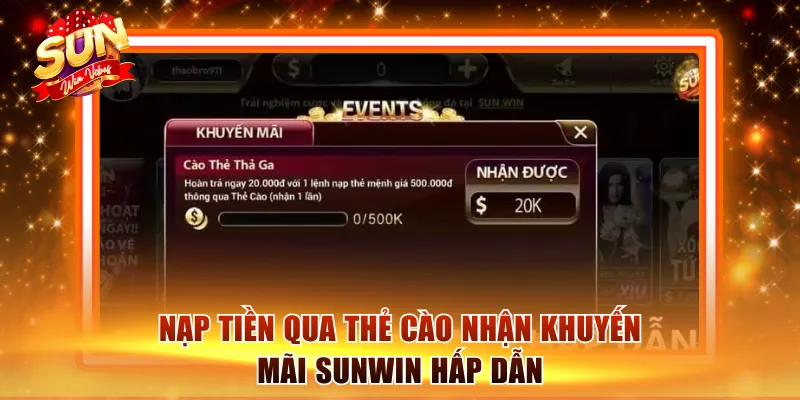 Khuyến Mãi Sunwin - Ưu Đãi Độc Quyền, Bỏ Lỡ Là Tiếc Ngay 1 Nạp tiền thẻ cào nhận được khuyến mãi Sunwin hấp dẫn